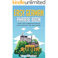 Easy German Phrase Book: Over 1500 Common Phrases For Everyday Use And Travel book cover