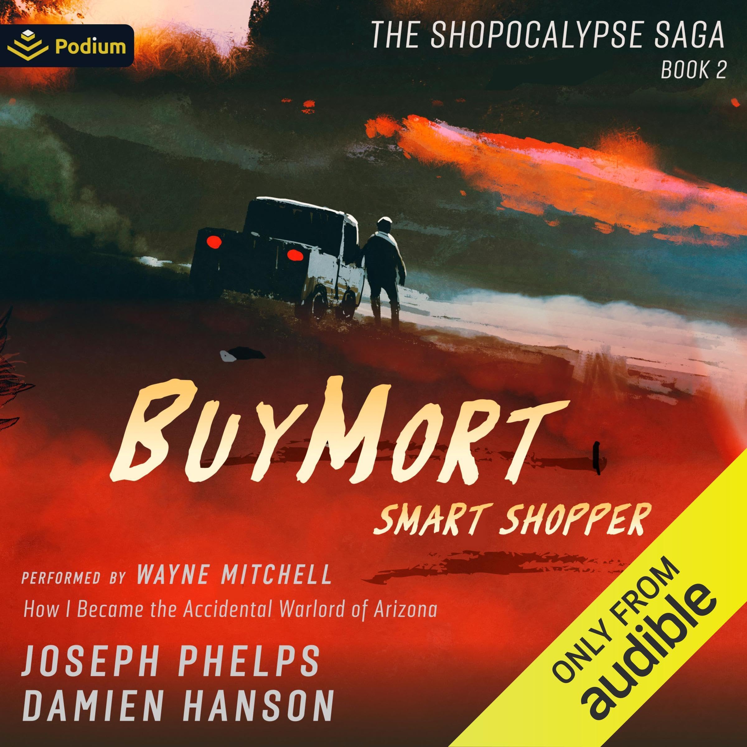 BuyMort: Smart Shopper: How I Became the Accidental Warlord of Arizona: Shopocalypse Saga, Book 2 Image