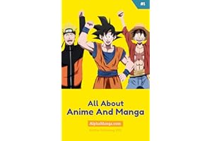 All About #1: Anime & Manga (All About Series)