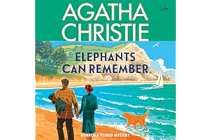 Elephants Can Remember: A Hercule Poirot Mystery: The Official Authorized Edition