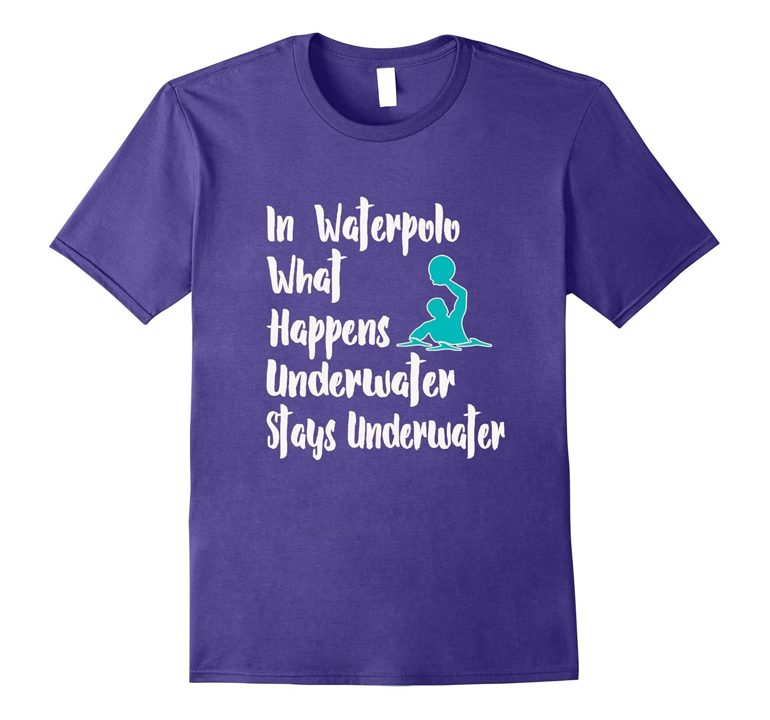 Best Funny What Happens Underwater Water Polo Gift T-Shirt-Rose