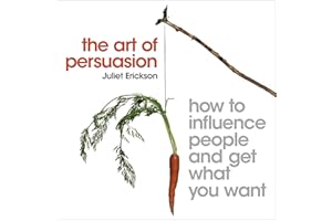 The Art of Persuasion