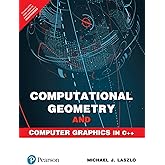 Computational Geometry and Computer Graphics in C++