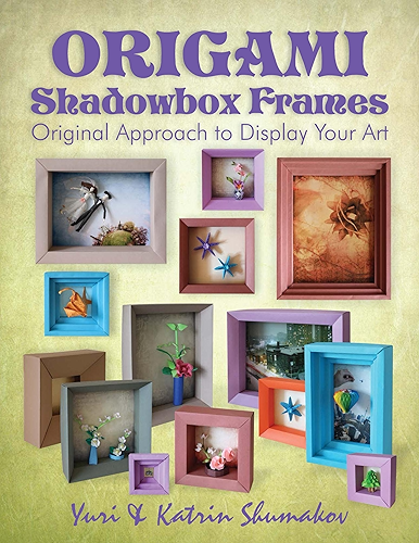 Download Origami Shadowbox Frames: Original Approach to Display Your Art (Origami Office Book 4) (English Edition) PDF