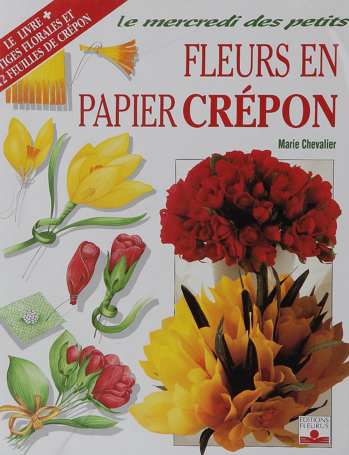 Téléchargement gratuit Images Fleurs En Papier Crepon Kit Livres Kit French Edition Marie le plus cool par