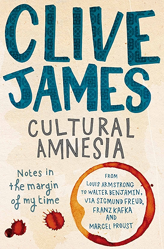 Download Cultural Amnesia: Notes in the Margin of My Time (English Edition) PDF