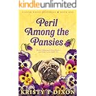 Peril Among the Pansies (Clover Haven Mysteries Book 1)