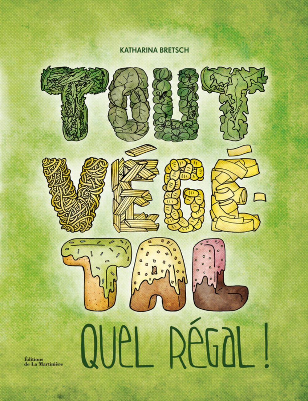 Amazon Fr Tout Vegetal Quel Regal Bretsch Katharina Jumi Jami Illustration Raynaud Lucile Livres