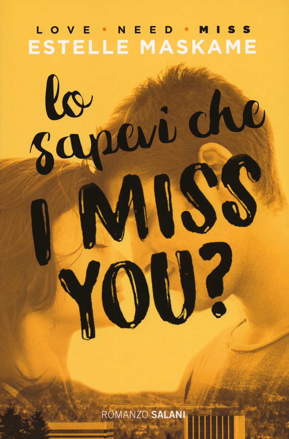 Lo Sapevi Che I Miss You Maskame Estelle Amazon Com Books