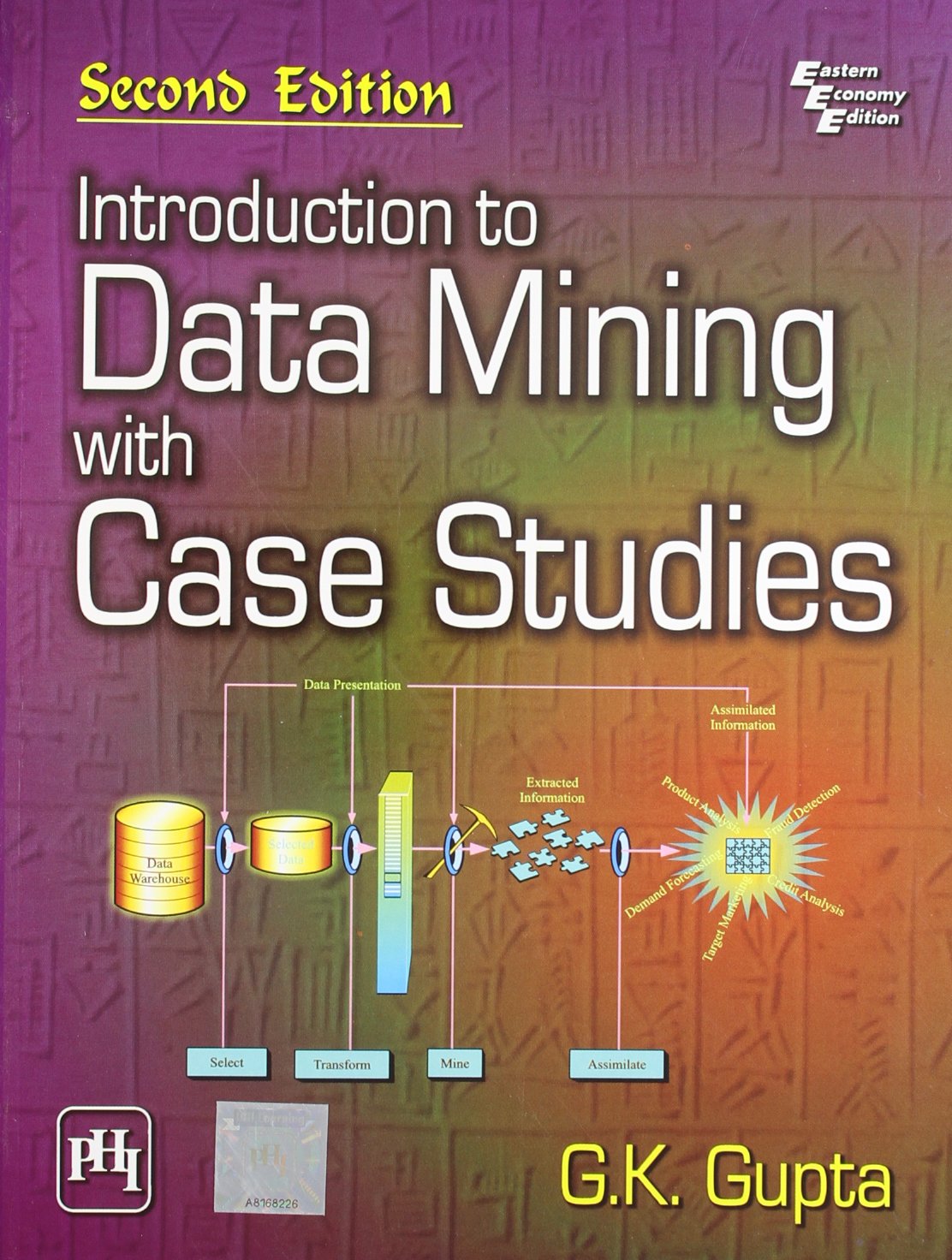 Introduction To Data Mining With Case Studies Gupta G K Amazon De Bucher