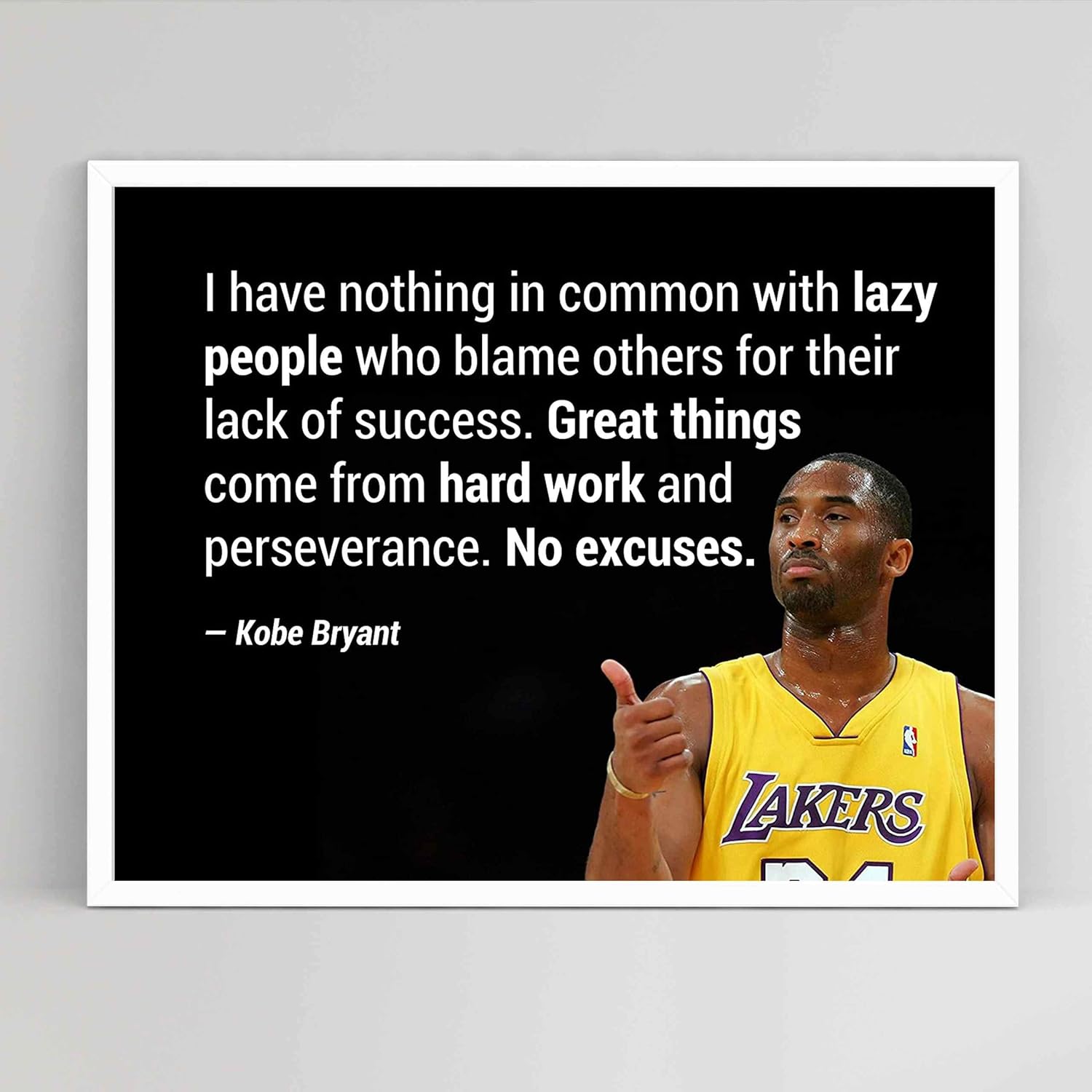 Amazon Com Kobe Bryant Quotes Great Things Come From Hard Work 8 X 10 Motivational Basketball Poster Print Ready To Frame Home Office Locker Room Gym Decor Perfect Wall Art To Inspire Perseverance Handmade