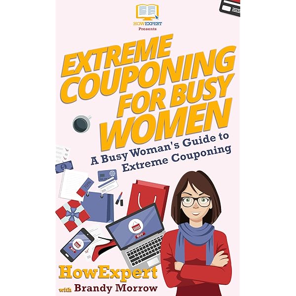 Amazon.com: Extreme Couponing for Busy Women: A Busy Woman's ...