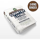 The Encyclopedia of Country Living, 50th Anniversary Edition: The Original Manual for Living Off the Land & Doing It Yourself (3-Ring Binder)