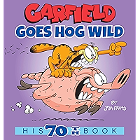 Garfield Goes Hog Wild: His 70th Book book cover