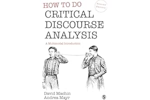 How to Do Critical Discourse Analysis: A Multimodal Introduction