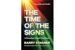 The Time of the Signs: A Chronology of Earth's Final Events