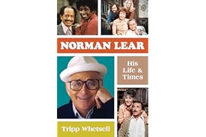 Norman Lear: His Life and Times