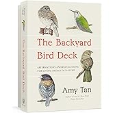 The Backyard Bird Deck: Affirmations and Reflections for Living Deeply in Nature: Affirmation Cards