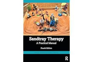 Sandtray Therapy: A Practical Manual