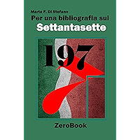 Per una bibliografia sul Settantasette (Italian Edition) book cover