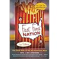 Fast Food Nation: The Dark Side of the All-American Meal: Schlosser ...