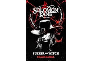Solomon Kane: Suffer The Witch