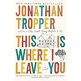 This Is Where I Leave You: A Novel