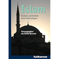 Islam: Einheit und Vielfalt einer Weltreligion (German Edition) book cover Islam: Einheit und Vielfalt einer Weltreligion (German Edition) book cover