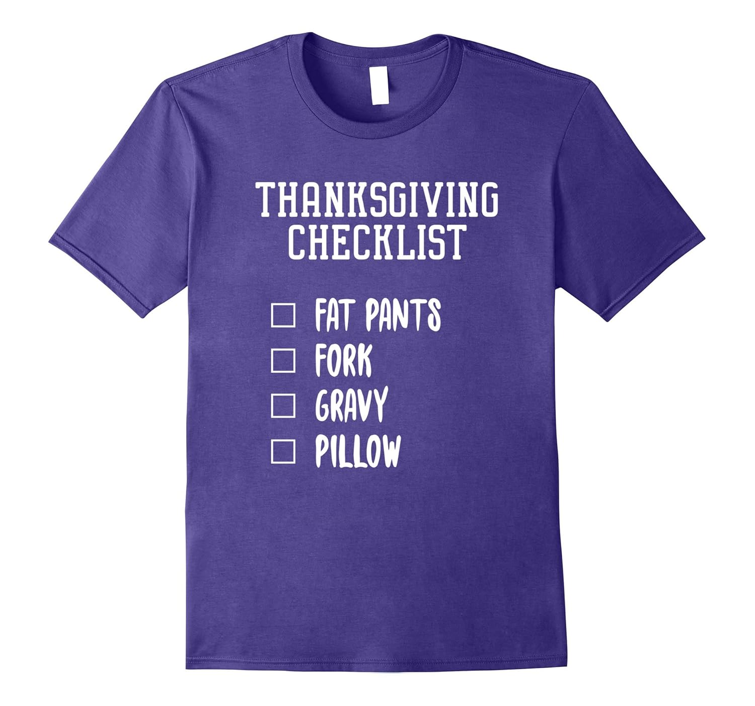 funny thanksgiving holidays checklist shirt - men women gift-ANZ