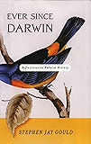 Ever Since Darwin: Reflections in Natural History