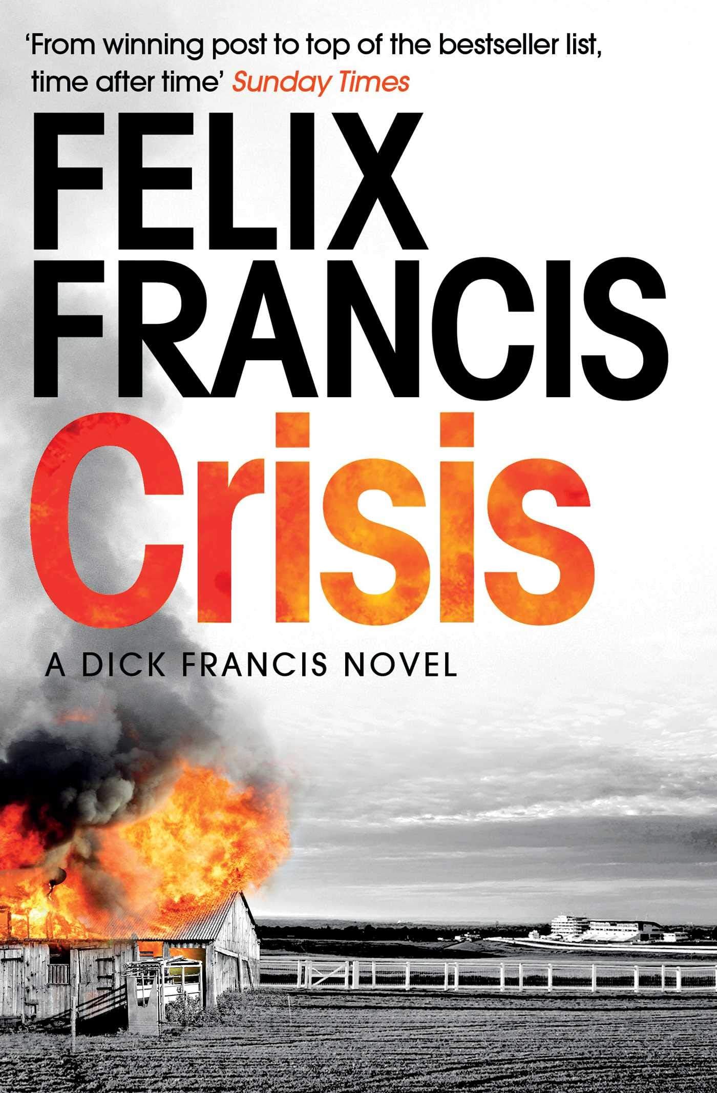 Crisis (A Dick Francis Novel)