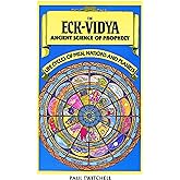 The Eck-Vidya: Ancient Science of Prophecy