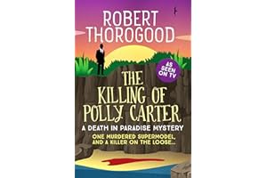 The Killing of Polly Carter (A Death in Paradise Mystery Book 2)