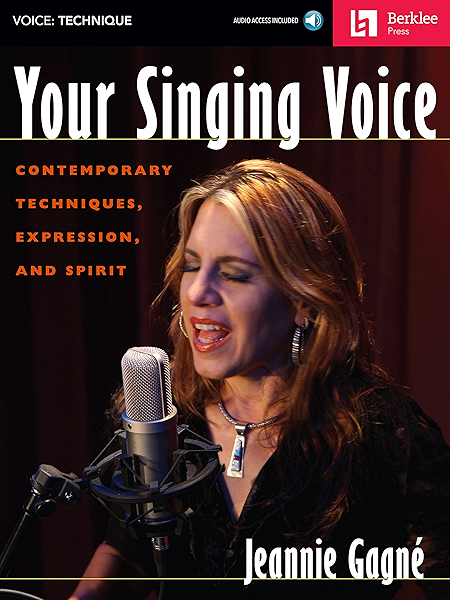Your Singing Voice Contemporary Techniques Expression And Spirit Kindle Edition By Gagne Jeannie Arts Photography Kindle Ebooks Amazon Com