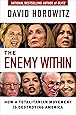 The Enemy Within: How a Totalitarian Movement is Destroying America