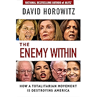 The Enemy Within: How a Totalitarian Movement is Destroying America