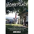 Homeplace: A Southern Town, a Country Legend, and the Last Days of a Mountaintop Honky-Tonk