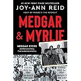 Medgar and Myrlie: Medgar Evers and the Love Story That Awakened America