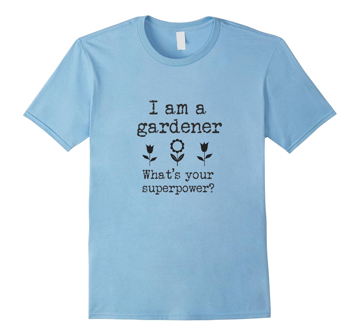 Gardener Superpower T-Shirt-ANZ