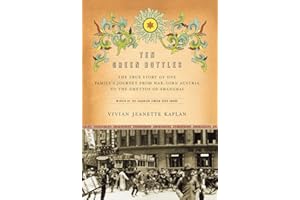 Ten Green Bottles: The True Story of One Family's Journey from War-torn Austria to the Ghettos of Shanghai