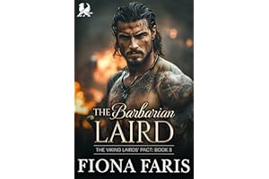 The Barbarian Laird : Arranged Marriage Scottish Romance (The Viking Lairds’ Pact Book 3)