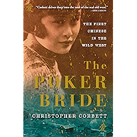 The Poker Bride: The First Chinese in the Wild West book cover
