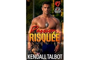 Passion Risquée (Wolf Sécurité Opérations série t. 5) (French Edition)