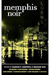Memphis Noir (Akashic Noir) Kindle Edition