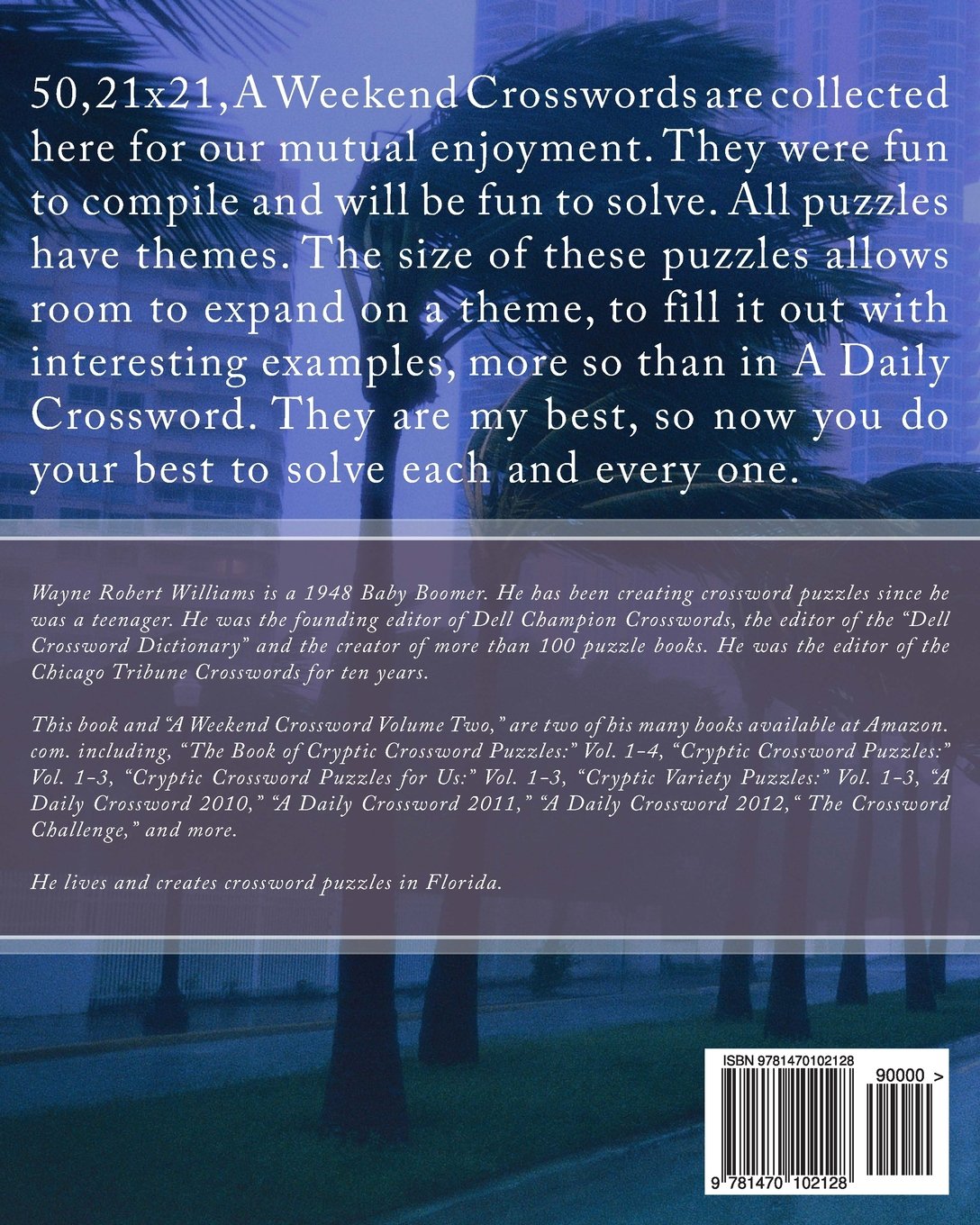 A Weekend Crossword Volume One Wayne Robert Williams - 