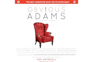 Obvious Adams (Special Centenary Edition): The Story of a Successful Businessman