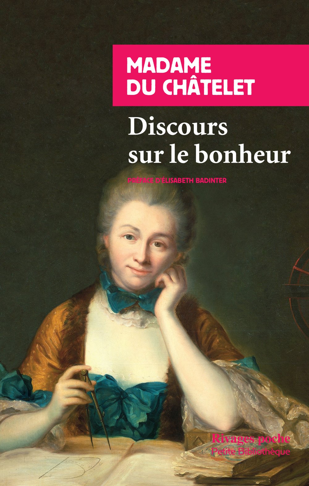 Amazon Fr Discours Sur Le Bonheur Madame Du Chatelet Badinter Elisabeth Livres