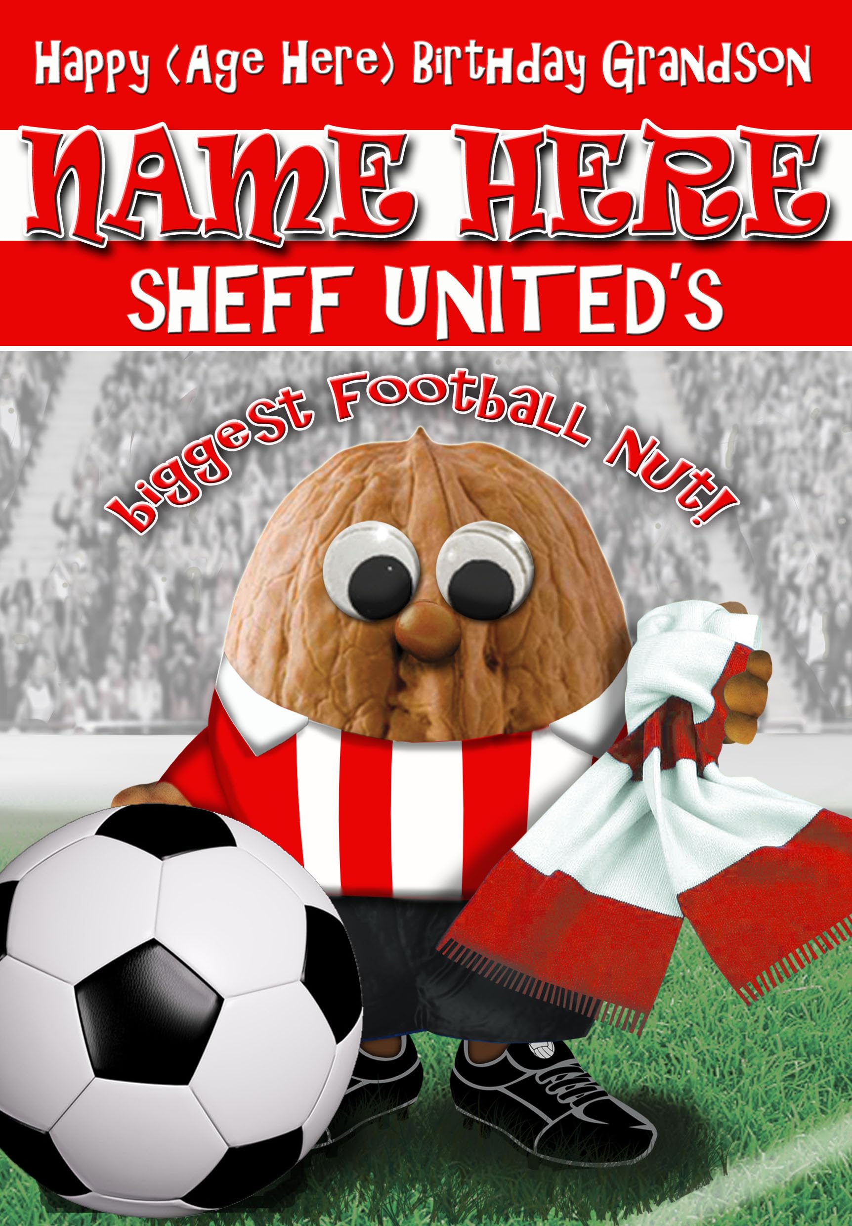 Sheffield United Birthday Card For Grandson Football Nut - PERSONALISED Option with NAME and/or AGE - POSTED SAME DAY - FULL COLOUR INSIDE