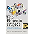 The Phoenix Project: A Novel About IT, DevOps, and Helping Your Business Win