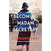 Becoming Madam Secretary